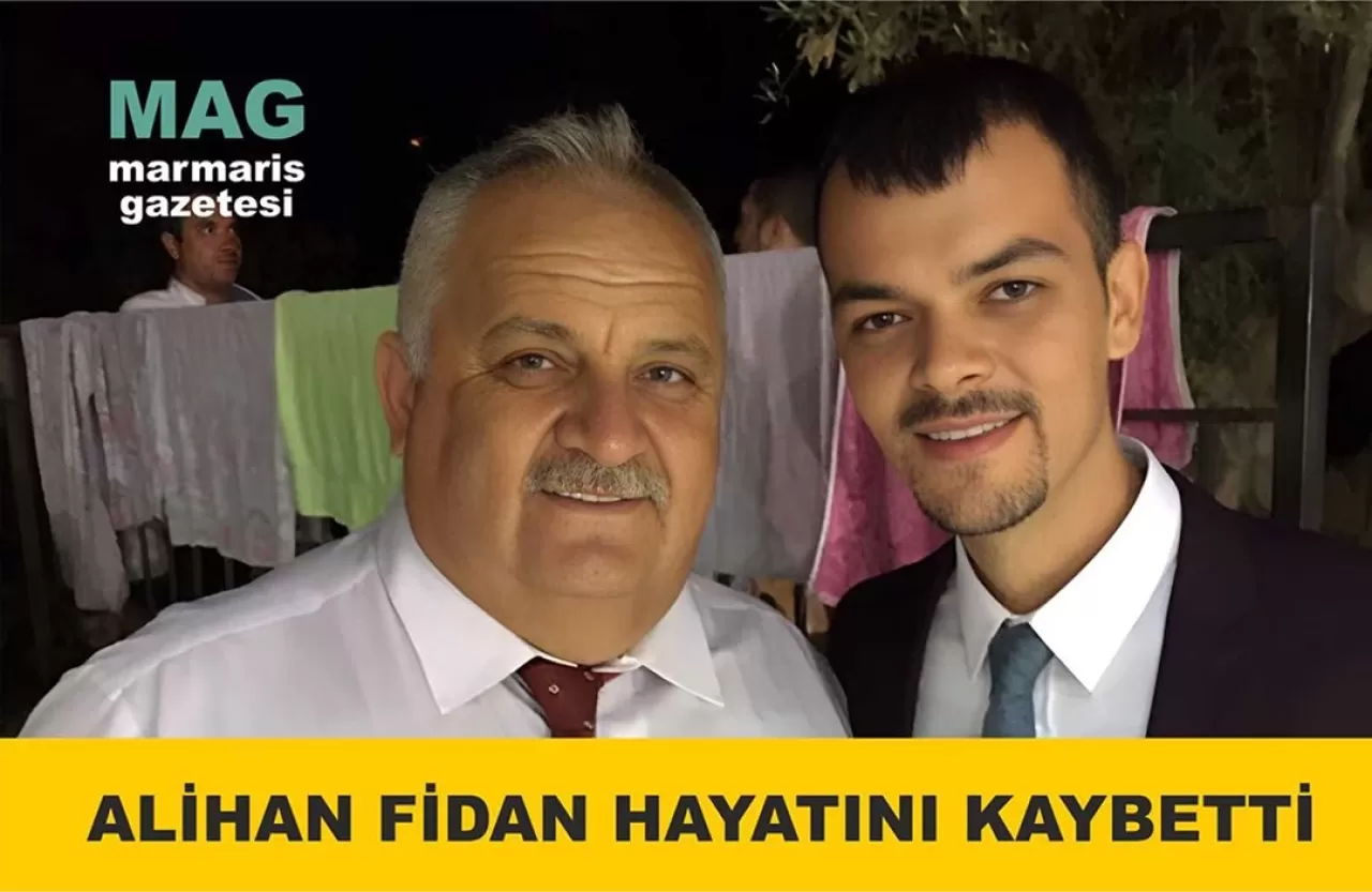 Eski Turunç Belediye Başkanının Oğlu Alihan Fidan Hayatını Kaybetti